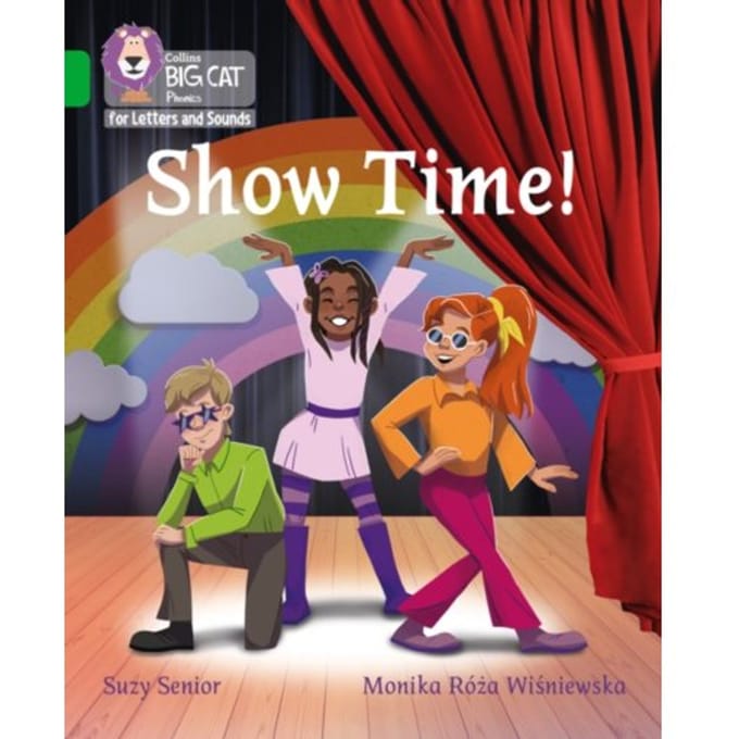 Show Time - Collins Big Cat Phonics For Letters And Sounds - Suzy Senior