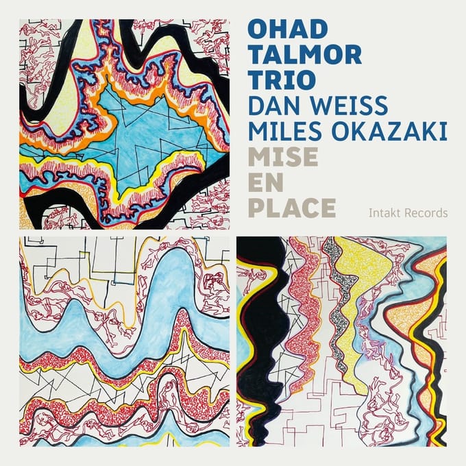 Ohad Talmor, Miles Okazaki, Dan Weiss - Mis En Place (CD)