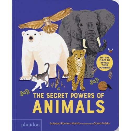 The Secret Powers Of Animals - Soledad Romero Mariño