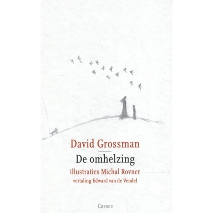 De Omhelzing - David Grossman