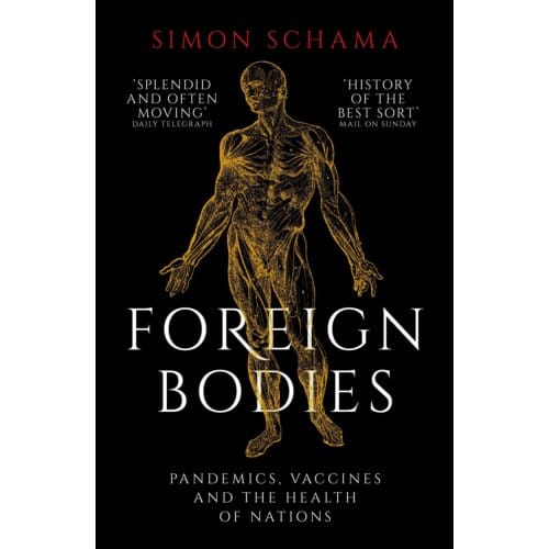 Foreign Bodies - Simon Schama