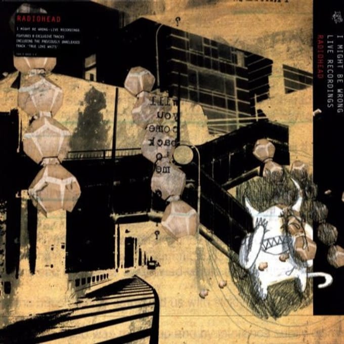 I Might Be Wrong (Live Recordi - Radiohead