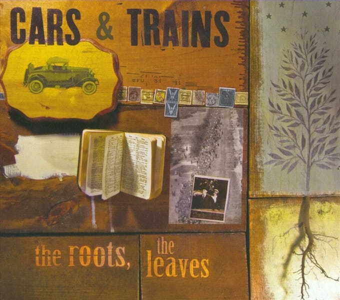Roots The Leaves - Cars & Trains