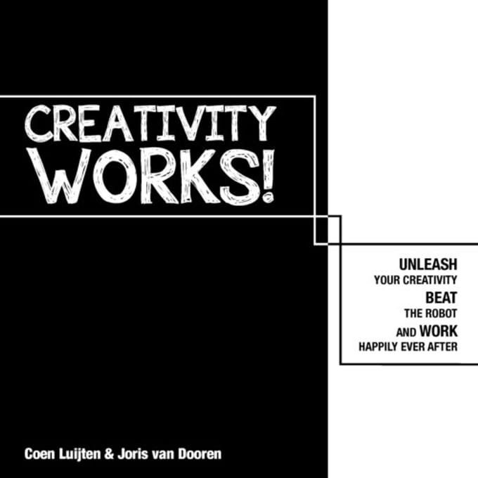 Creativity Works! - Coen Luijten
