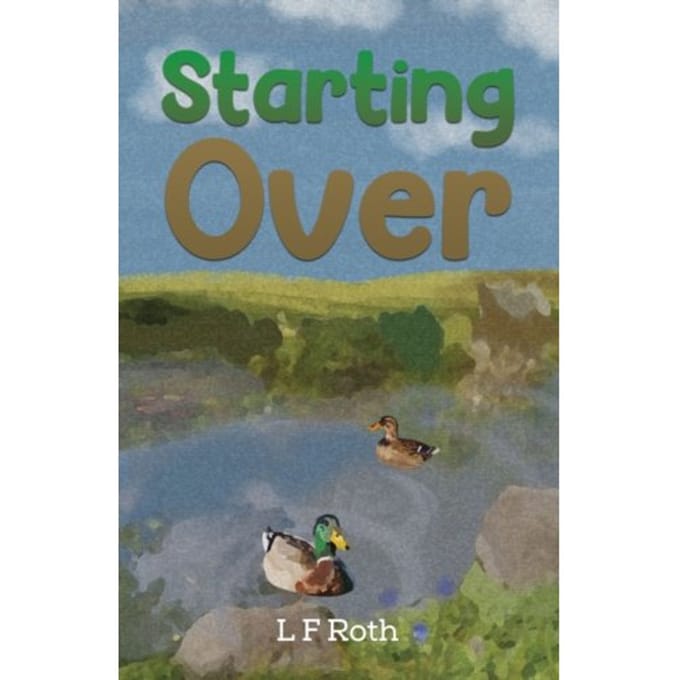 Starting Over - Roth, L F