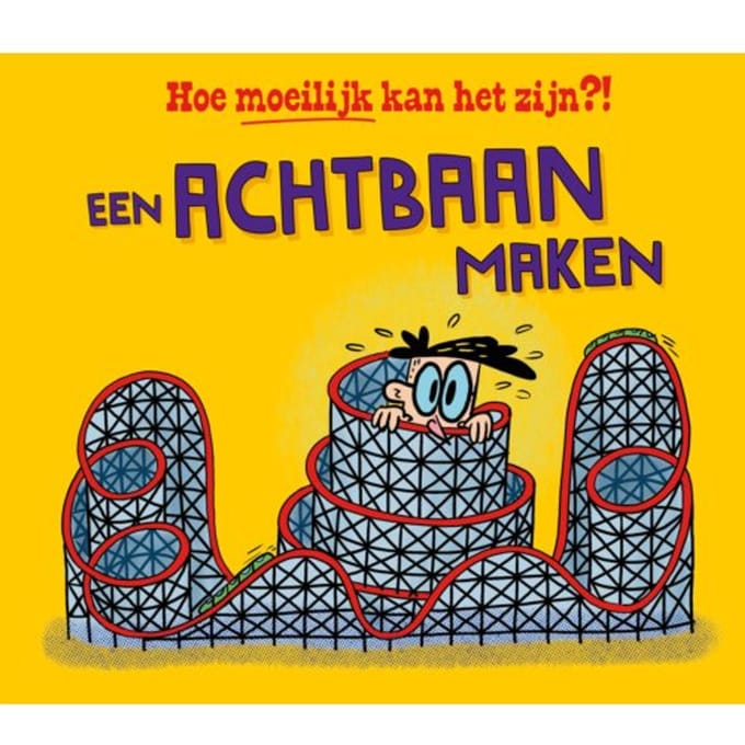 Een Achtbaan Maken - Hoe Moeilijk Kan Het Zijn?! - Tom Jackson