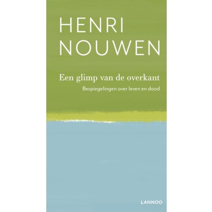 Een Glimp Van De Overkant - Henri Nouwen