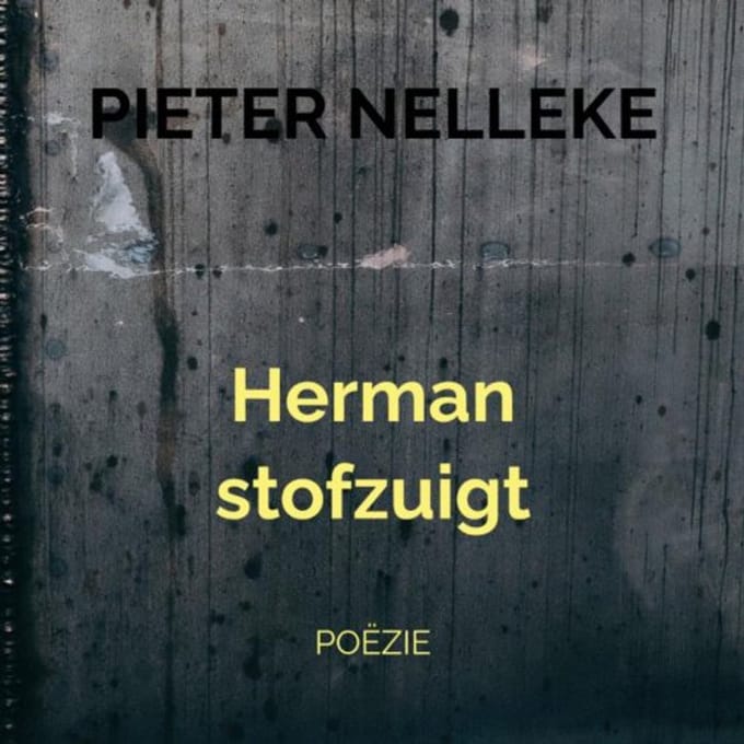 Herman Stofzuigt - Pieter Nelleke