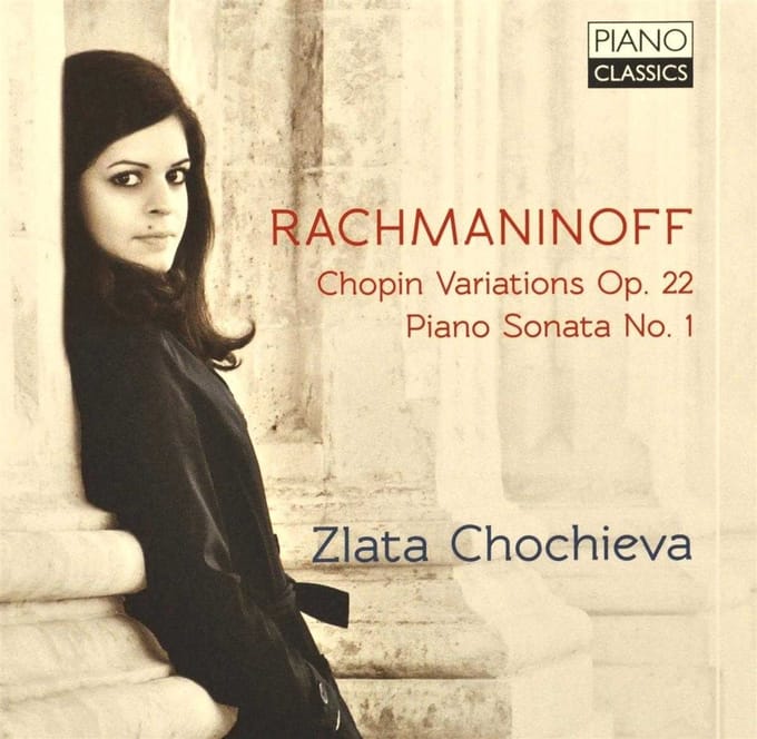 Zlata Chochieva - Rachmaninoff: Chopin Variations and Piano Sonata (CD)