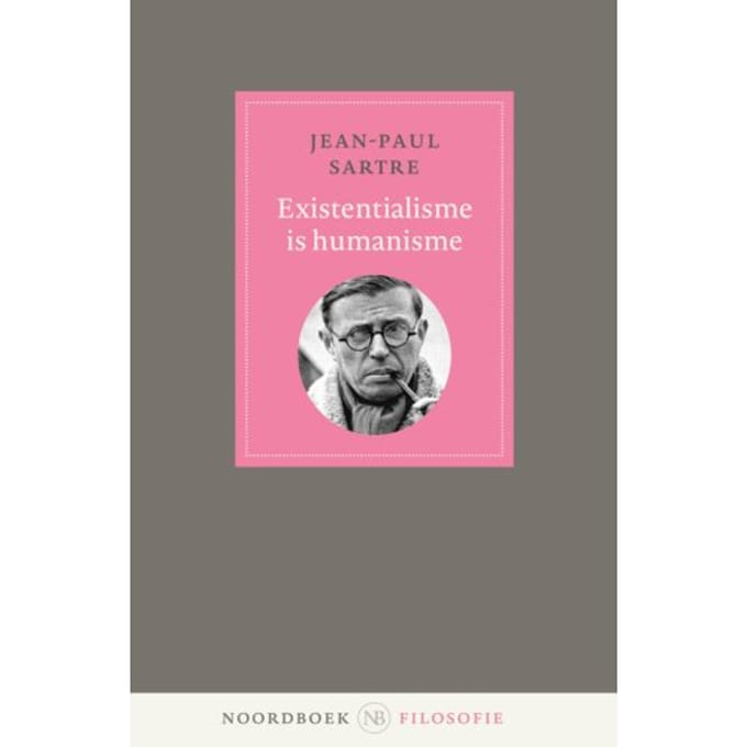 Existentialisme Is Humanisme - Noordboek Filosofie - Jean-Paul Sartre