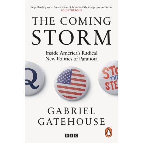 The Coming Storm - Bbc Books - Gabriel Gatehouse