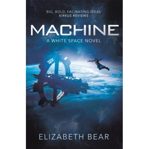 Machine - Elizabeth Bear