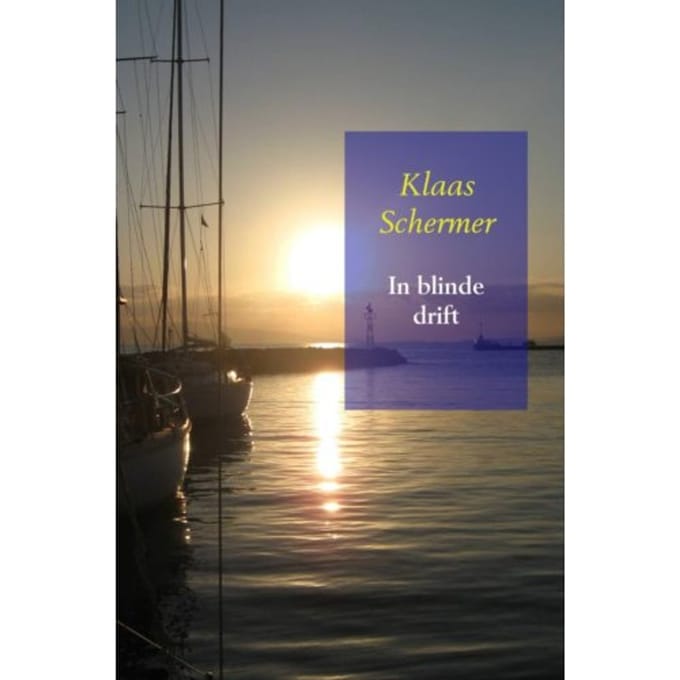 In Blinde Drift - Klaas Schermer