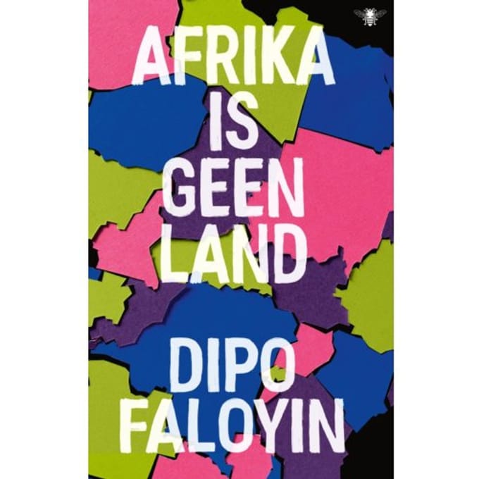 Afrika Is Geen Land - Dipo Faloyin