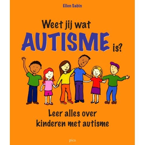 Weet Jij Wat Autisme Is? - Ellen Sabin