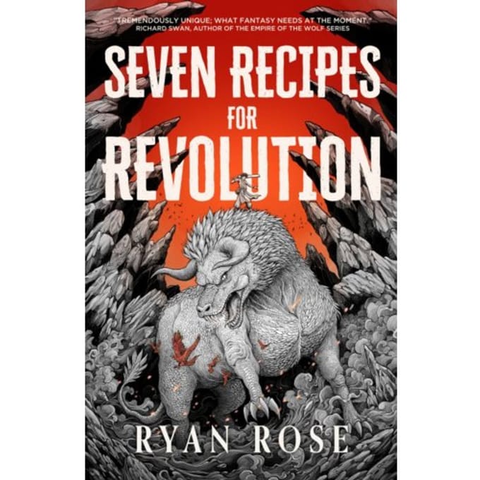 Seven Recipes For Revolution - Seven Recipes For Revolution - Ryan Rose