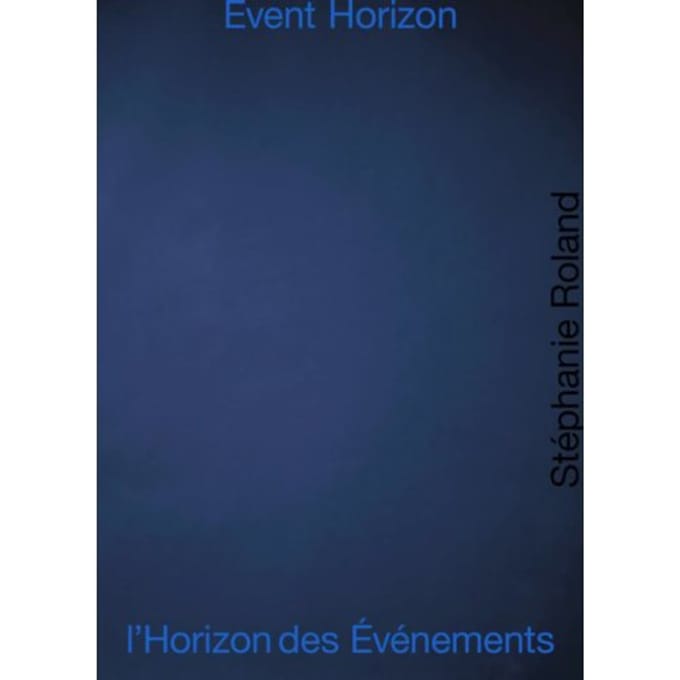 Event Horizon L’horizon Des - Stéphanie Roland