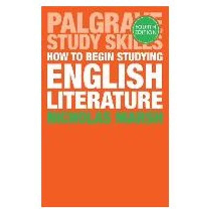 How To Begin Studying English Literature - Nicholas Marsh