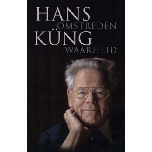 Omstreden Waarheid - H. Küng