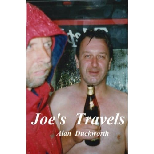 Joe's Travels - Alan Duckworth