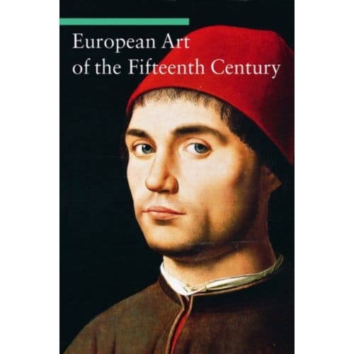 European Art Of The Fifteenth Century - Getty Publications - - . Zuffi