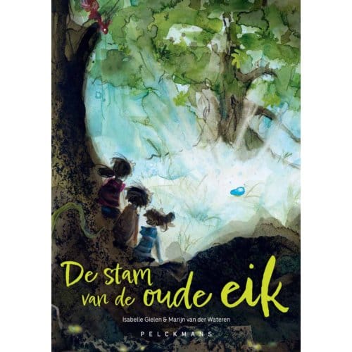 De Stam Van De Oude Eik - Isabelle Gielen