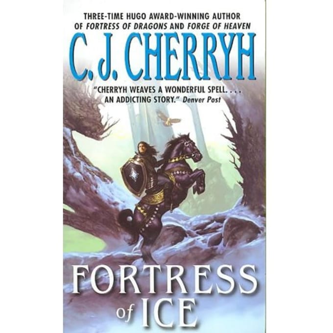 Fortress Of Ice - C. J. Cherryh