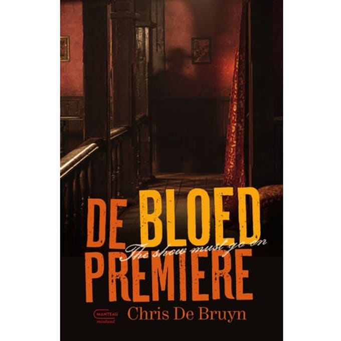 De Bloedpremière - Chris de Bruyn