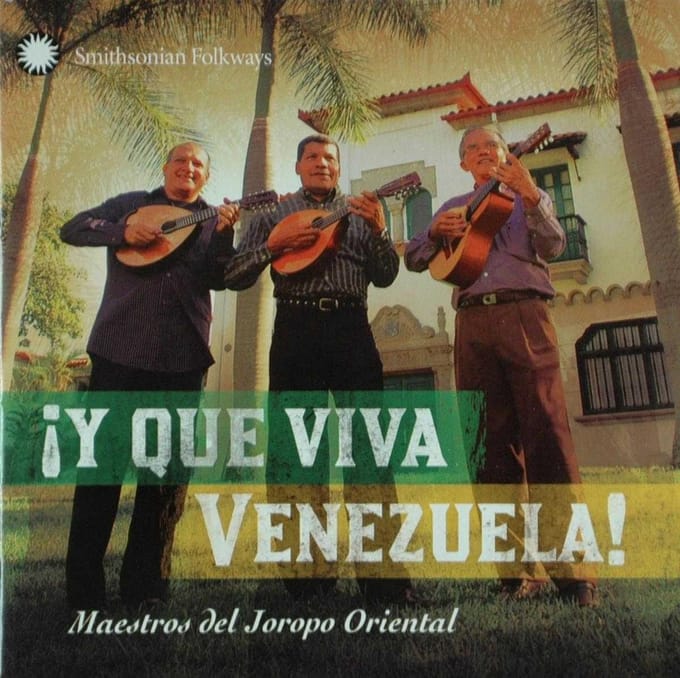 Various Artists - Y Que Viva Venezuela! - Maestros del Joropo Oriental (CD)