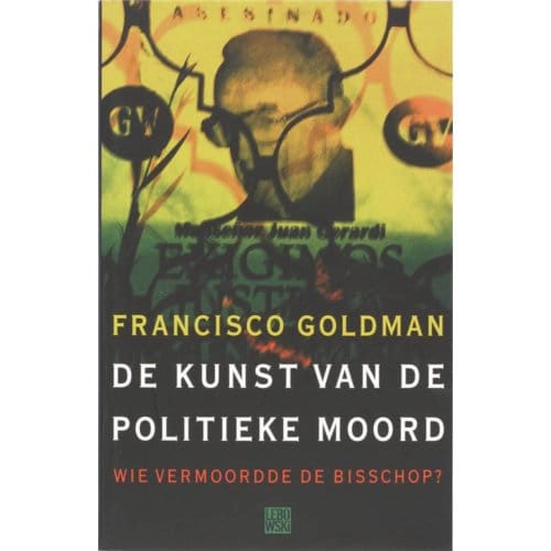 De Kunst Van De Politieke Moord - F. Goldman