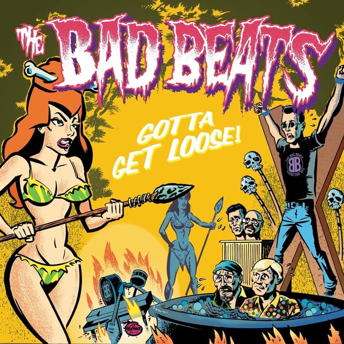 Bad Beats - Gotta Get Loose! (LP)