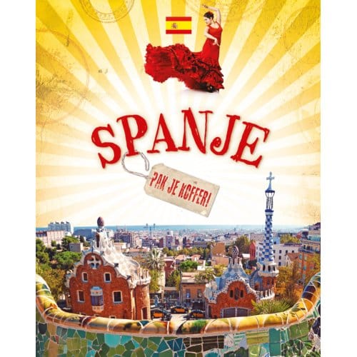 Spanje - Pak Je Koffer! - Susie Brooks