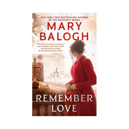 Remember Love - Ravenswood - Mary Balogh