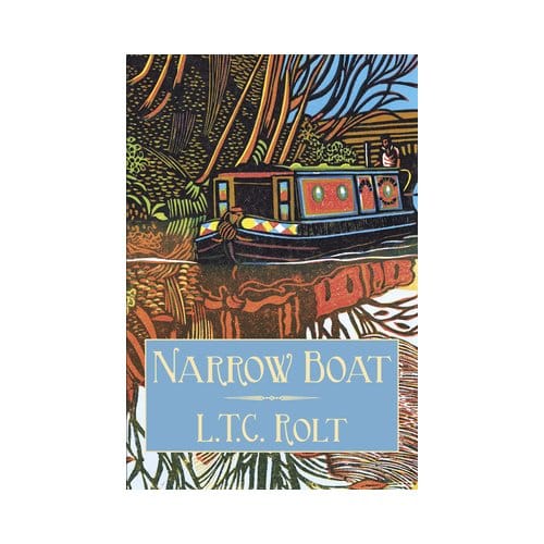 Narrow Boat - L T C Rolt