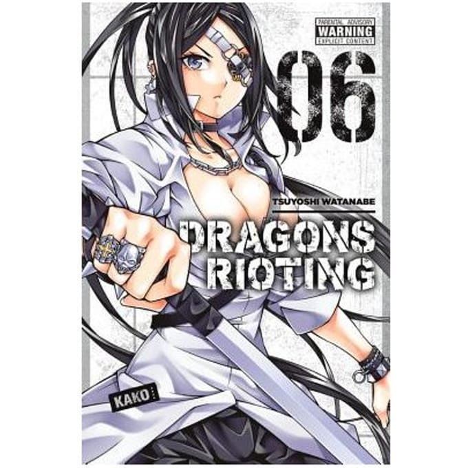 Dragons Rioting, Vol. 6 - Tsuyoshi Watanabe