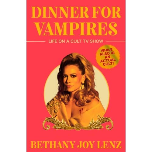 Dinner For Vampires - Bethany Joy Lenz