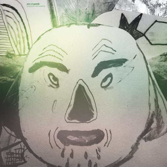 Jono El Grande - Phantom Stimulance (LP)