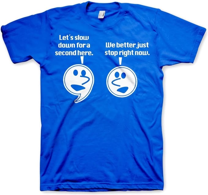 Hybris Let's Slow Down For A Second T-shirt blauw