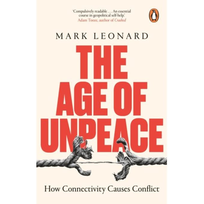 The Age Of Unpeace - Mark Leonard