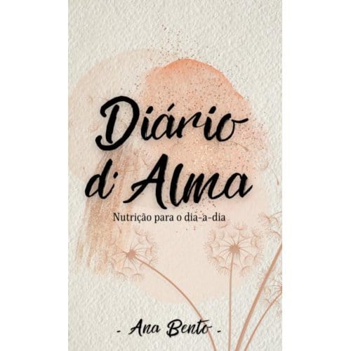 Diário D'Alma - Ana Bento