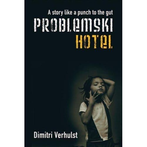 Problemski Hotel - Dimitri Verhulst