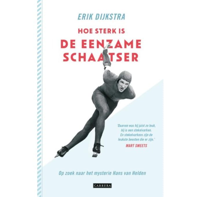 Hoe Sterk Is De Eenzame Schaatser - Erik Dijkstra