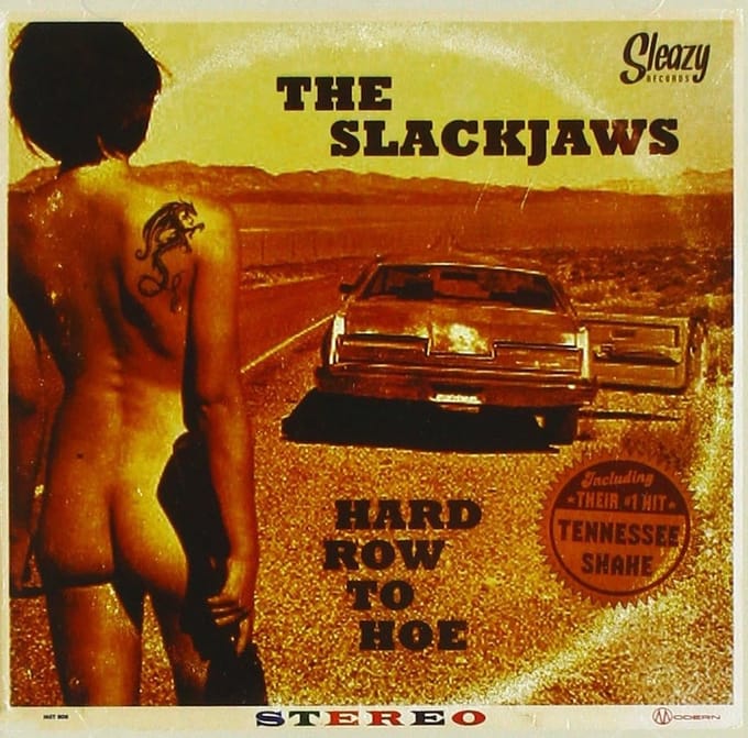 Slackjaws - Hard Row To Hoe (CD)