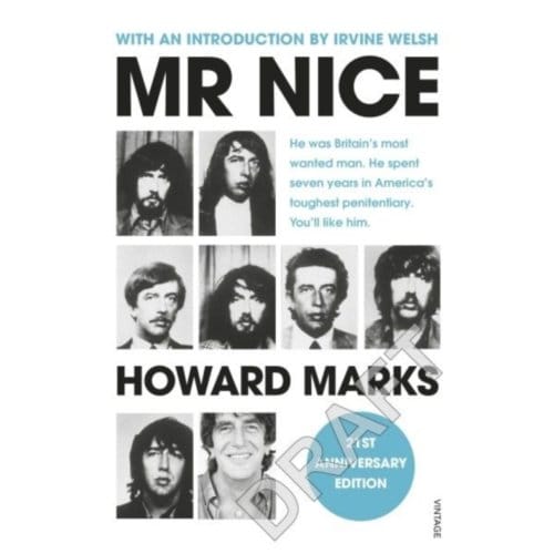 Mr Nice - Howard Marks