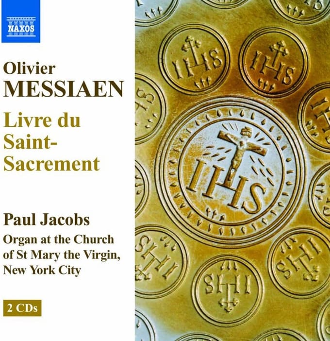 Paul Jacobs - Messiaen: Livre Du Saint-Sacrement (2 CD)