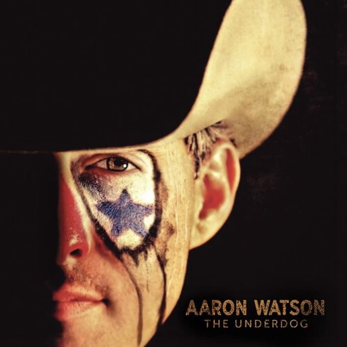 Aaron Watson - The Underdog (LP)