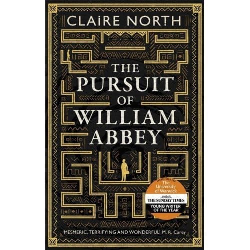 The Pursuit Of William Abbey - Claire North