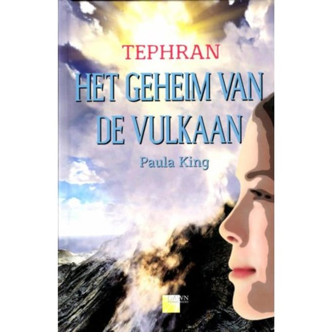 Het Geheim Van De Vulkaan - Tephran - Paula King