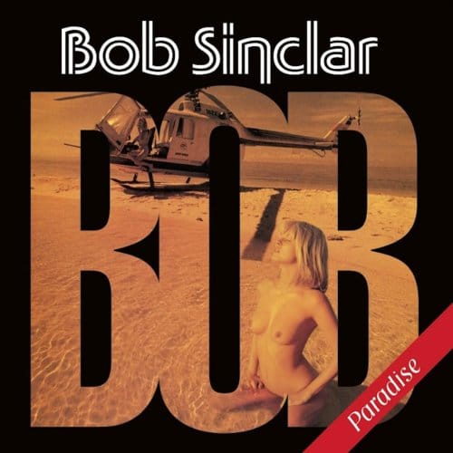 Paradise - Bob Sinclar