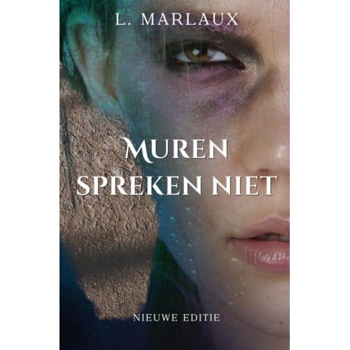 Muren Spreken Niet - L. Marlaux
